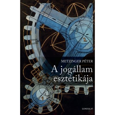 A JOGÁLLAM ESZTÉTIKÁJA