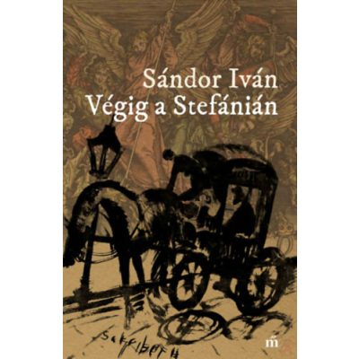 VÉGIG A STEFÁNIÁN