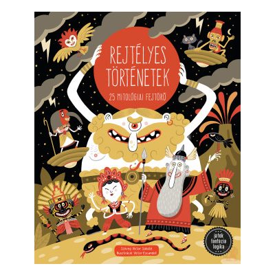REJTÉLYES TÖRTÉNETEK - 25 MITOLÓGIAI FEJTÖRŐ