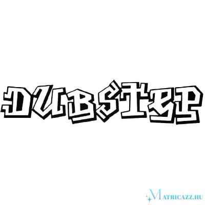 Dubstep graffiti felirat Autómatrica