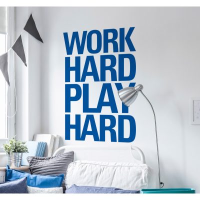 Work Hard Play Hard falmatrica