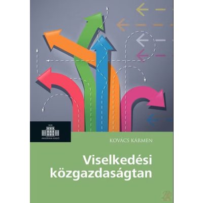 VISELKEDÉSI KÖZGAZDASÁGTAN