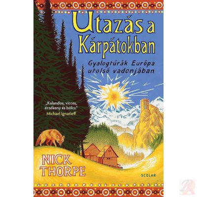 UTAZÁS A KÁRPÁTOKBAN