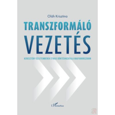 TRANSZFORMÁLÓ VEZETÉS