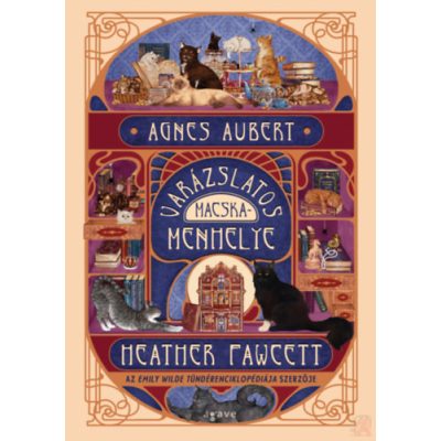 AGNES AUBERT VARÁZSLATOS MACSKAMENHELYE