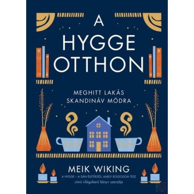 A HYGGE OTTHON