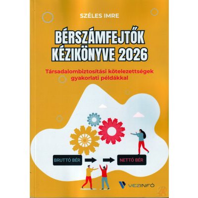 BÉRSZÁMFEJTŐK KÉZIKÖNYVE 2026