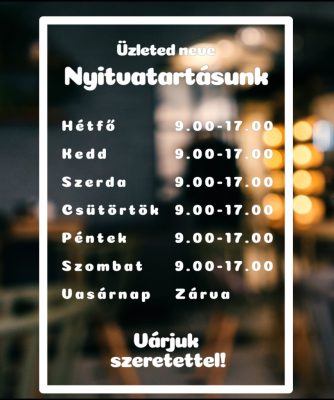 Prémium nyitvatartás matrica 7