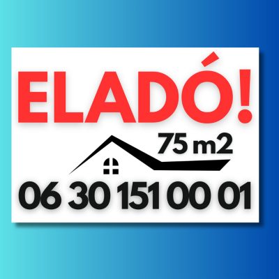 Eladó tábla négyzetméterrel