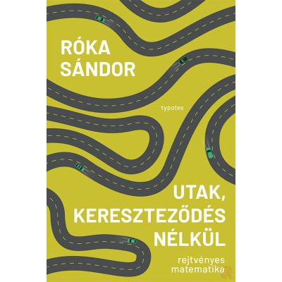 UTAK, KERESZTEZŐDÉS NÉLKÜL
