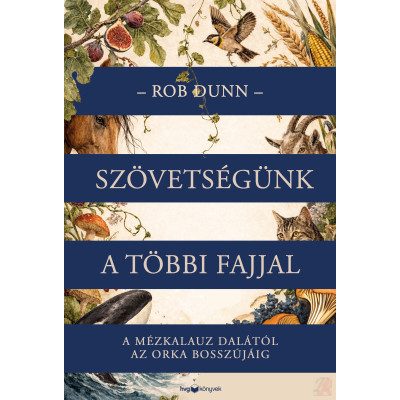 SZÖVETSÉGÜNK A TÖBBI FAJJAL