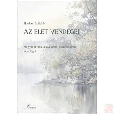 AZ ÉLET VENDÉGEI