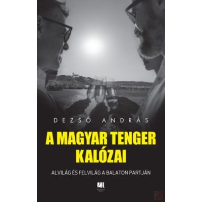 A MAGYAR TENGER KALÓZAI