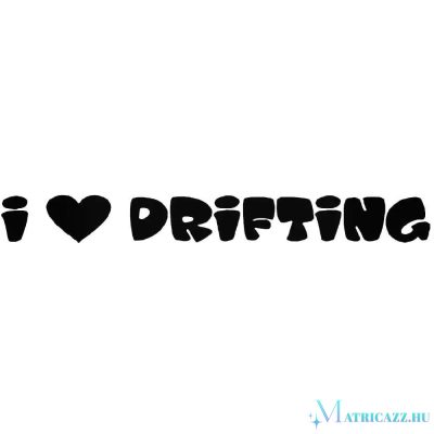 I Love Drifting felirat matrica