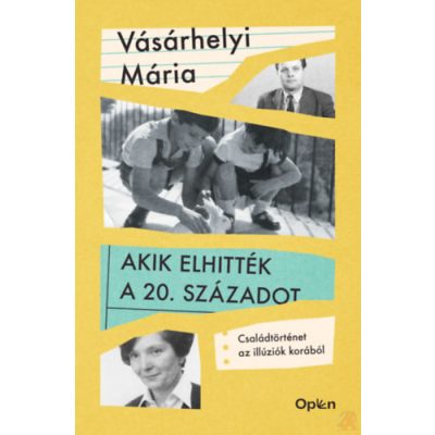 AKIK ELHITTÉK A 20. SZÁZADOT