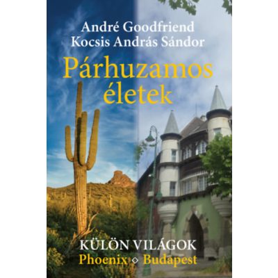 PÁRHUZAMOS ÉLETEK