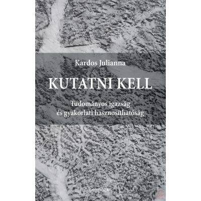 KUTATNI KELL