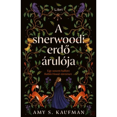 A SHERWOODI ERDŐ ÁRULÓJA - Élfestett