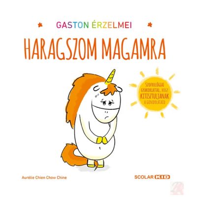 GASTON ÉRZELMEI – HARAGSZOM MAGAMRA