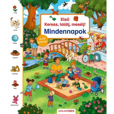 ELSŐ KERESS, TALÁLJ, MESÉLJ! MINDENNAPOK