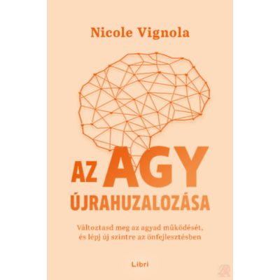 AZ AGY ÚJRAHUZALOZÁSA