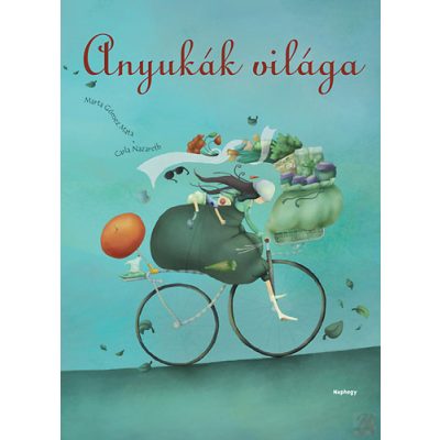 ANYUKÁK VILÁGA