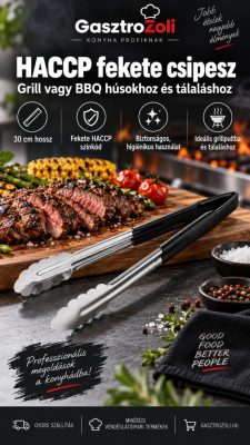 HACCP fekete csipesz grill vagy BBQ húsokhoz és tálaláshoz 30 cm - Német minőség