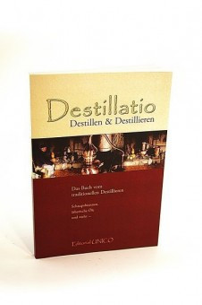 Destillatio – A tradicionális lepárlás művészete könyv német nyelven