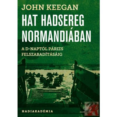 HAT HADSEREG NORMANDIÁBAN