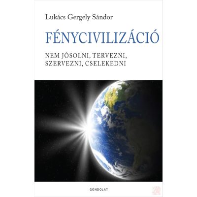 FÉNYCIVILIZÁCIÓ
