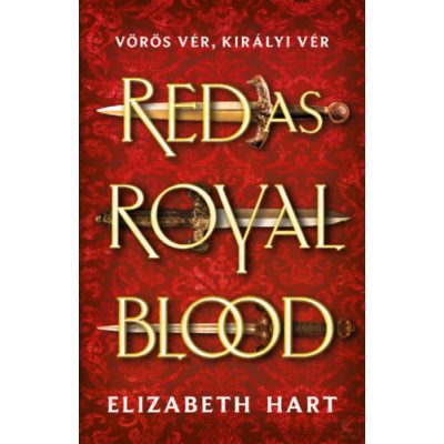 RED AS ROYAL BLOOD - VÖRÖS VÉR, KIRÁLYI VÉR