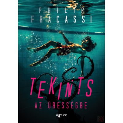 TEKINTS AZ ÜRESSÉGBE