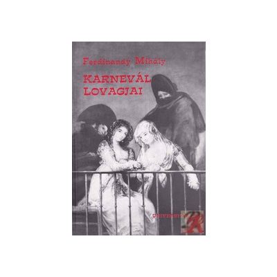 KARNEVÁL LOVAGJAI