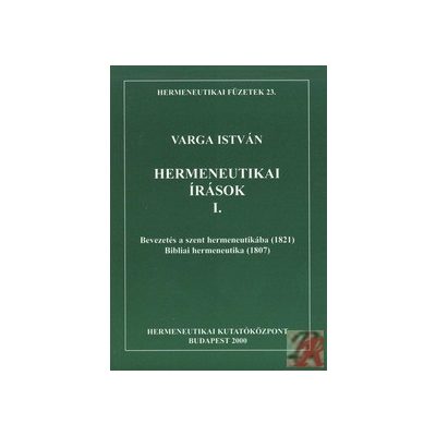 HERMENEUTIKAI ÍRÁSOK I.