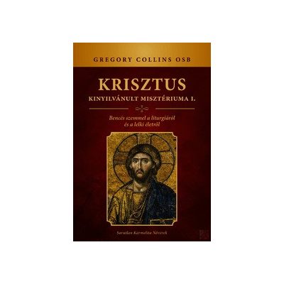 KRISZTUS KINYILVÁNULT MISZTÉRIUMA