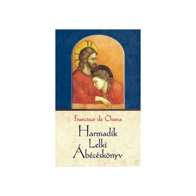 HARMADIK LELKI ÁBÉCÉSKÖNYV
