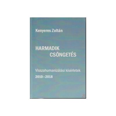HARMADIK CSÖNGETÉS 
