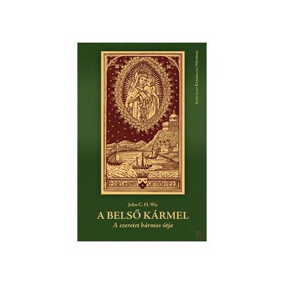 A BELSŐ KÁRMEL