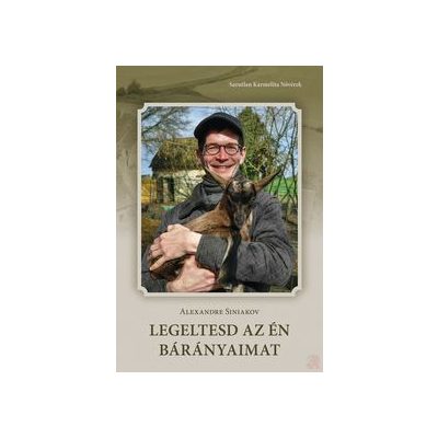 LEGELTESD AZ ÉN BÁRÁNYAIMAT