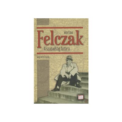 WACŁAW FELCZAK