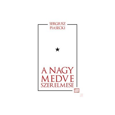 A NAGY MEDVE SZERELMESE