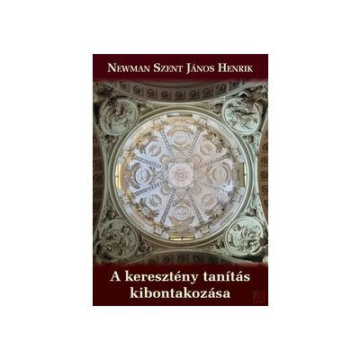 A KERESZTÉNY TANÍTÁS KIBONTAKOZÁSA