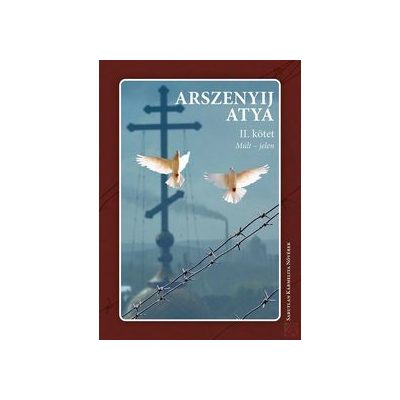 ARSZENYIJ ATYA II. kötet