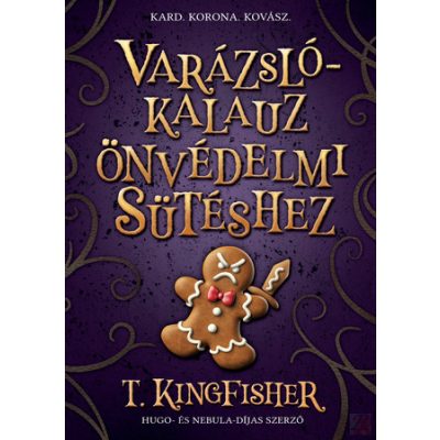 VARÁZSLÓKALAUZ ÖNVÉDELMI SÜTÉSHEZ