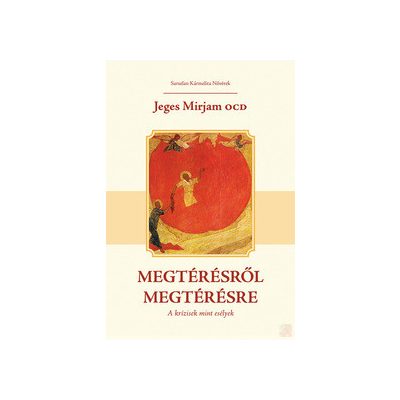 MEGTÉRÉSRŐL MEGTÉRÉSRE