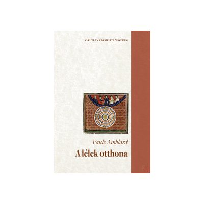 A LÉLEK OTTHONA