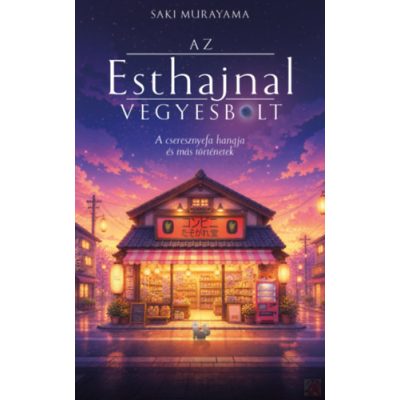 AZ ESTHAJNAL VEGYESBOLT