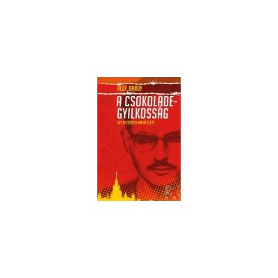 A CSOKOLÁDÉ-GYILKOSSÁG