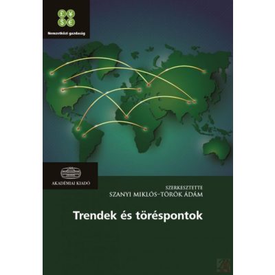 TRENDEK ÉS TÖRÉSPONTOK