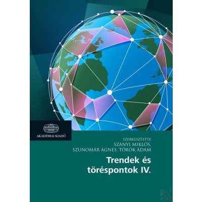 TRENDEK ÉS TÖRÉSPONTOK IV.